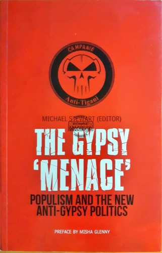 621616 The Gypsy "Menace" - Populism and the new anti-Gypsy politics