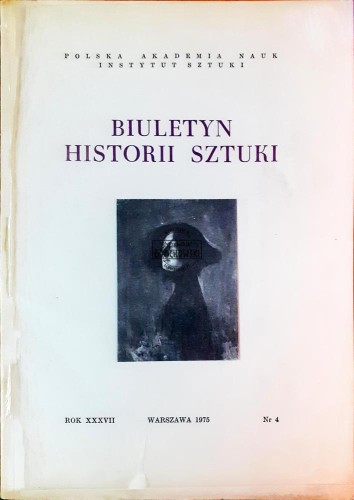 621629 Biuletyn Historii Sztuki, Rok XXXVII / 4
