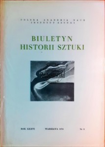 Biuletyn Historii Sztuki, Rok XXXVI / 3
