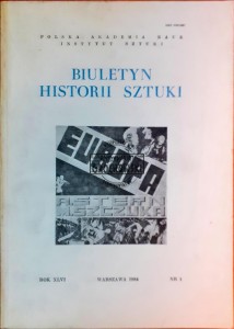 Biuletyn Historii Sztuki, Rok XLVI / 1