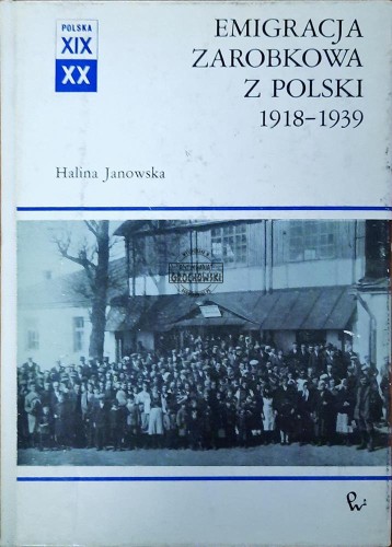 620979 Emigracja zarobkowa z Polski 1918-1939