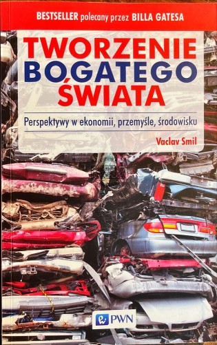 629625 Tworzenie bogatego świata. Perspektywy w ekonomii, przemyśle, środowisku