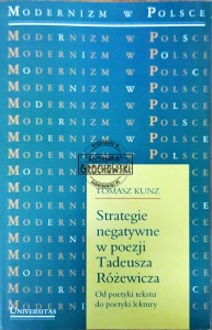Strategie negatywne w pozeji Tadeusza Różewicza