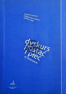 Dyskurs, postać i płeć w dramacie