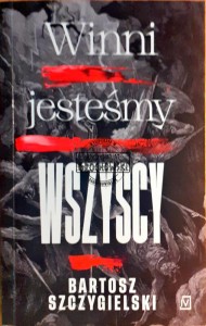 Winni jesteśmy wszystcy