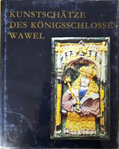 634200 Kunstschatze des Konigsschlosses Wawel