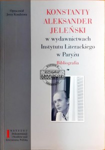 Konstantyn Aleksander Jeleński w wydawnictwach Instytutu Literackiego w Paryżu, Bibliograifa