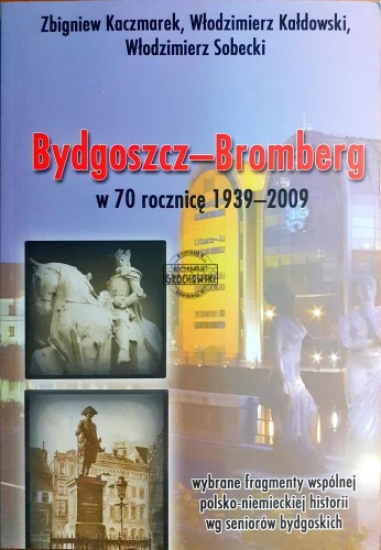 621825 Budgoszcz-Bromberg w 70 rocznice 1939-2009