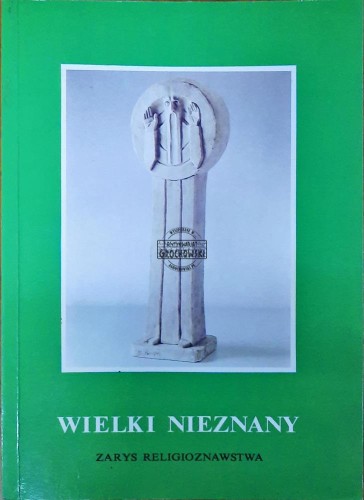 634273 Wielki nieznany. Zarys religioznawstwa