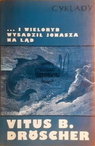 ... i wieloryb wysadził Jonasza na ląd, Czy biblijne cuda z udziałem zwierząt mogły zdarzyć się naprawdę ?