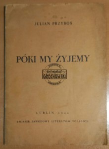 Póki my żyjemy