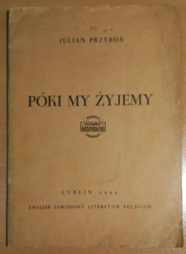 622180 Póki my żyjemy