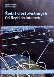 Świat sieci złożonych. Od fizyki do internetu