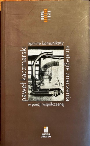 629790 Oporne komunikaty w poezji współczesnej