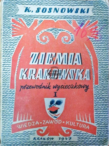 634407 Ziemia Krakowska. Przewodnik wycieczkowy