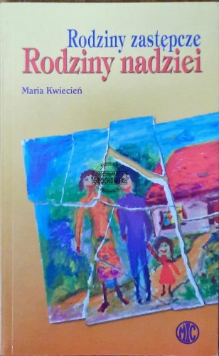 634424 Rodziny zastępcze, rodziny nadziei