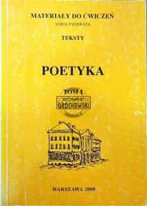 Poetyka. Materiały do ćwiczeń. Teksty. T. 1