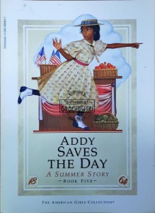 Addy Saves the Day. A Summer Story book five