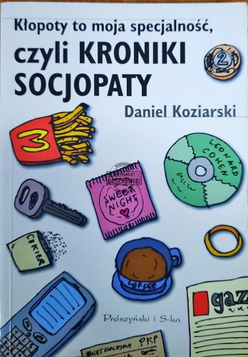 634526 Kłopoty to moja specjalność, czyli Kroniki Socjopaty