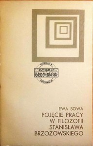 Pojęcie pracy w filozofii Stanisława Brzozowskiego