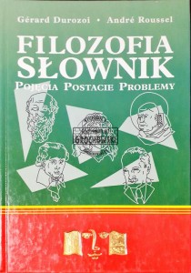 Filozofia: Słownik: Pojęcia, postacie, problemy 