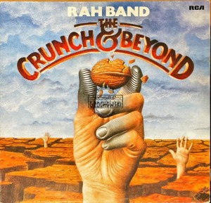 RAH Band – The Crunch & Beyond LP