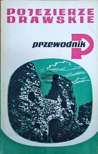 634612 Pojezierze Drawskie. Przewodnik