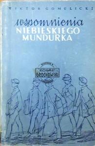 Wspomnienia niebieskiego mundurka
