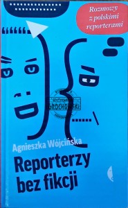 Reporteży bez fikcji