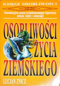 Osobliwości życia ziemskiego 