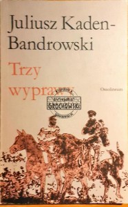 Trzy wyprawy