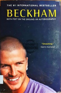 Beckham, Both Feet on the Ground, An Autobiography