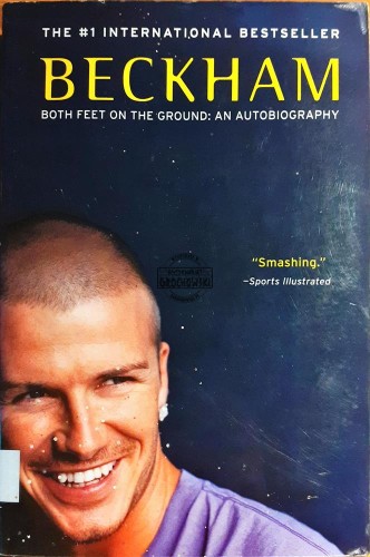 635288 Beckham, Both Feet on the Ground, An Autobiography