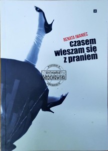 Czasem wieszam się z praniem