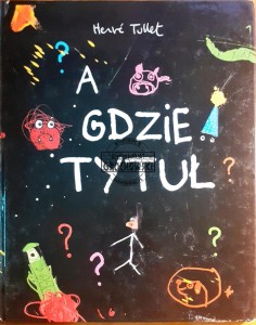 A gdzie tytuł?