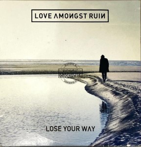 Love Amongst Ruin – Lose Your Way CD (Promo)