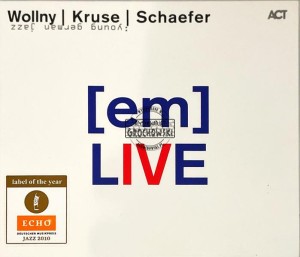 Wollny | Kruse | Schaefer – [em] Live CD (Promo)