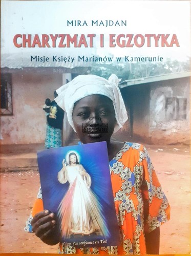 635379 Charyzmat i egzotyka, Misje Księży Marianów w Kamerunie