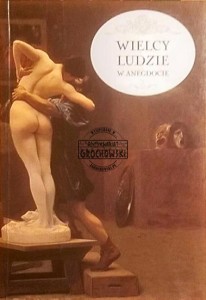 Wielcy ludzie w anegdocie