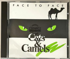 Face To Face – Cats & Camels CD