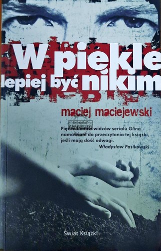 634789 W piekle lepiej być nikim