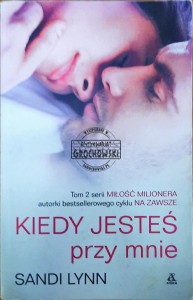 Kiedy jesteś przy mne