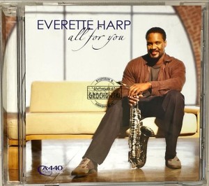 Everette Harp – All For You CD