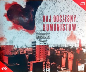 Raj doczesny komunistów
