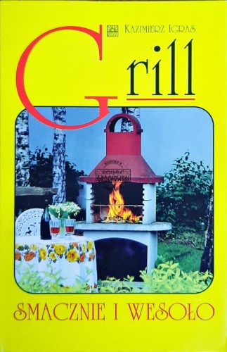 634877 Grill. Smacznie i wesoło