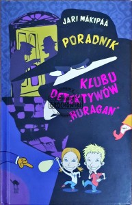 Poradnik Klubu Detektywów "Huragan"