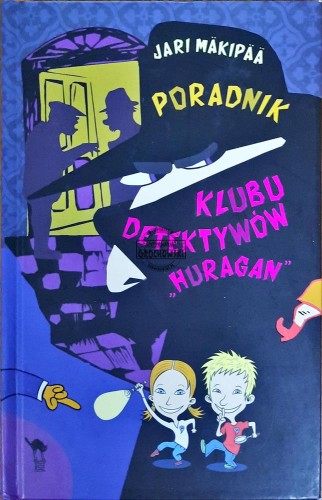 634891 Poradnik Klubu Detektywów "Huragan"