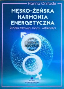 Męsko-żeńska harmonia energetyczna