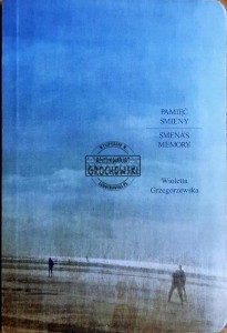 Pamięć Smieny/Smiena's Memory