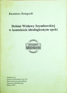 Debiut Wisławy Szymborskiej w kontekście ideologicznym epoki